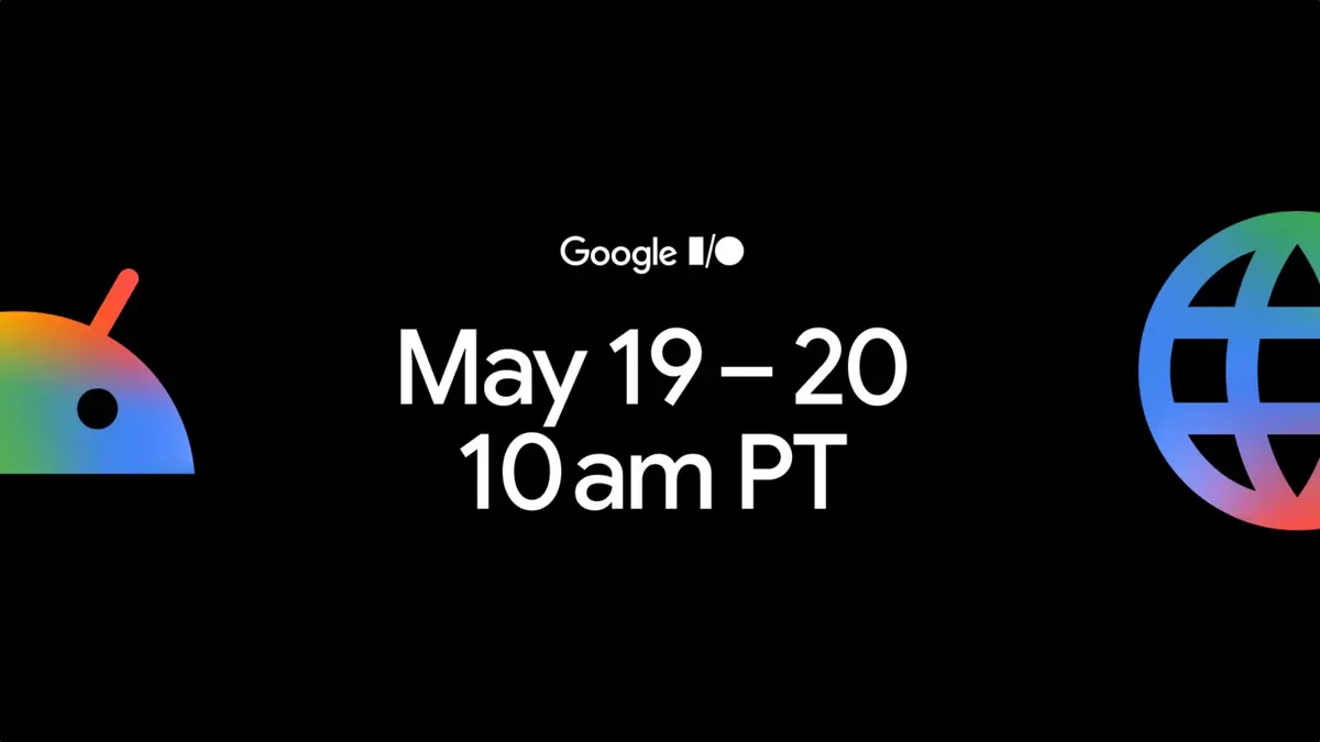 Google I/O 2026 les 19-20 mai Android 17 et IA au programme